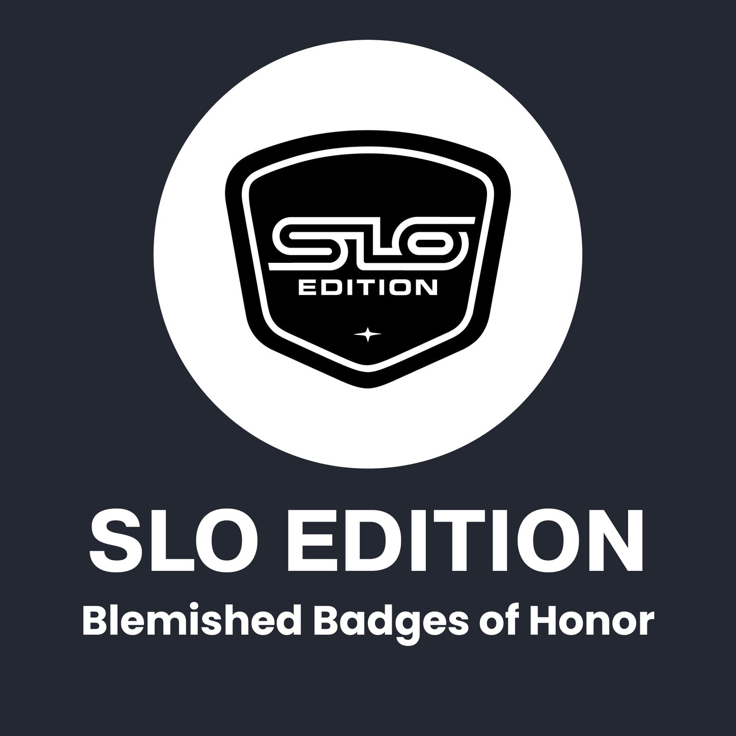 (Blemished) SLO Edition Badges of Honor Set